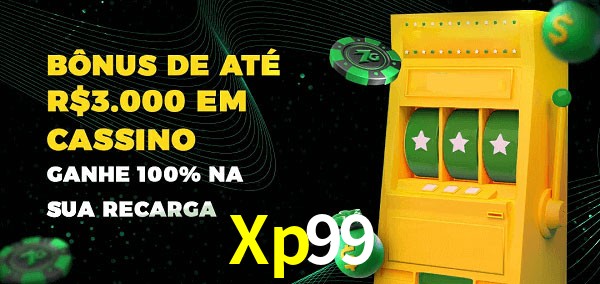 Xp99 melhor bônus de depósito